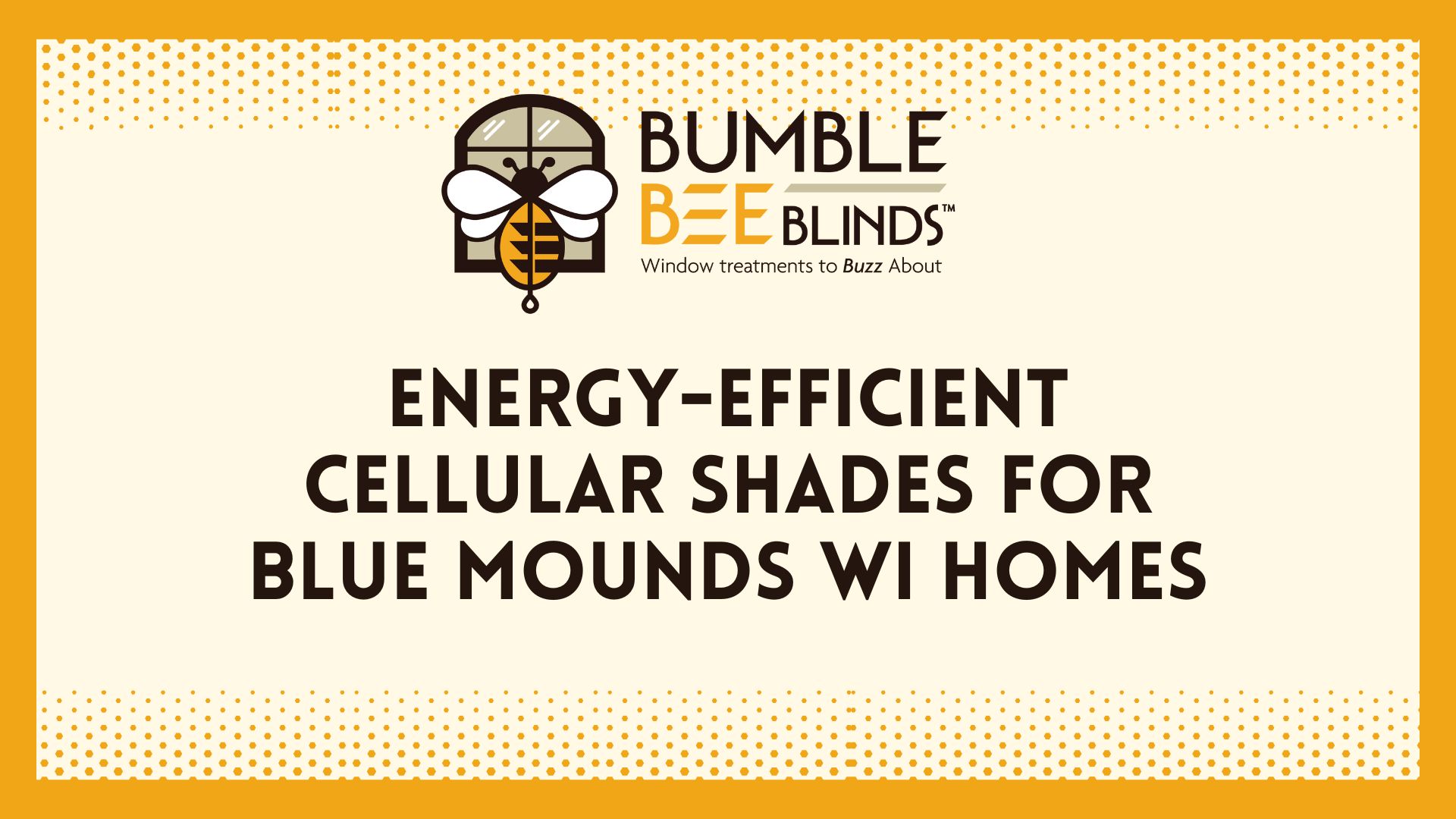 Cellular Shades in Blue Mounds WI