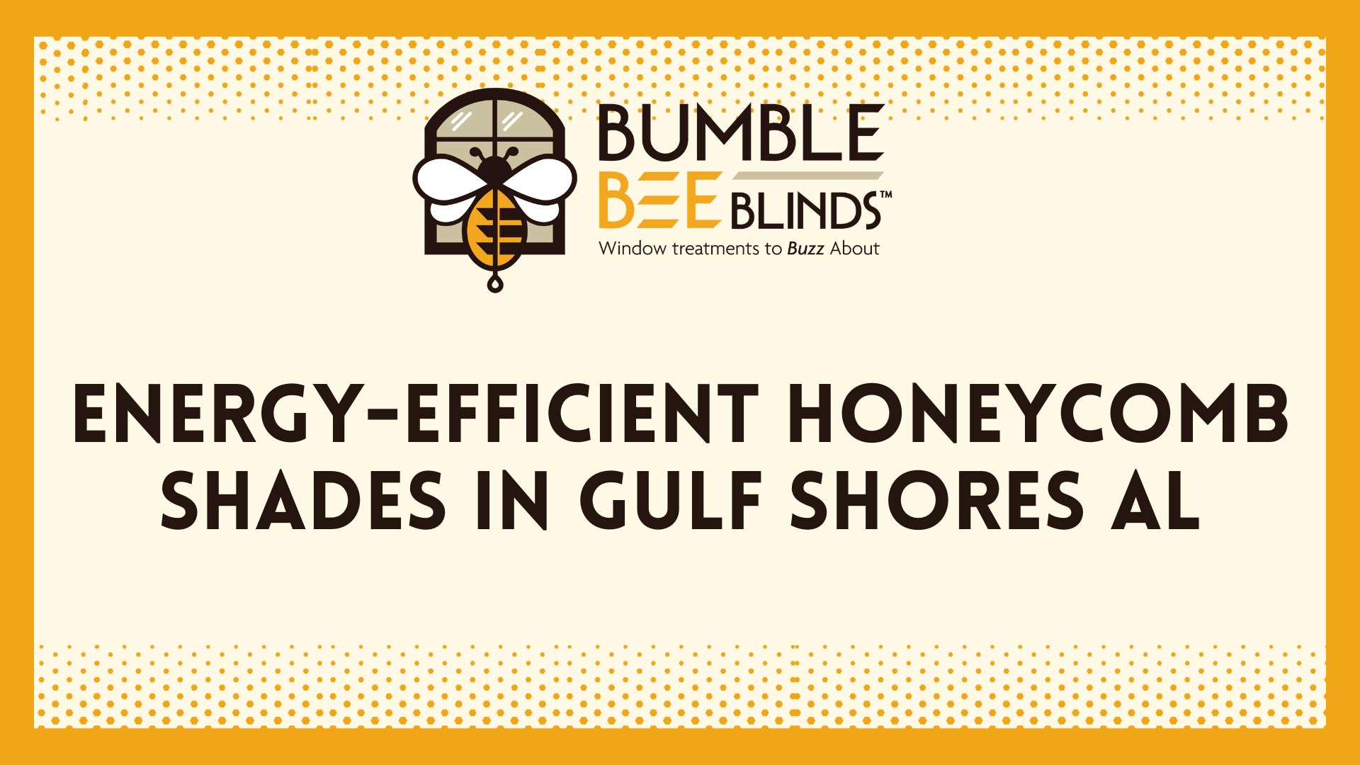 Honeycomb Shades in Gulf Shores AL