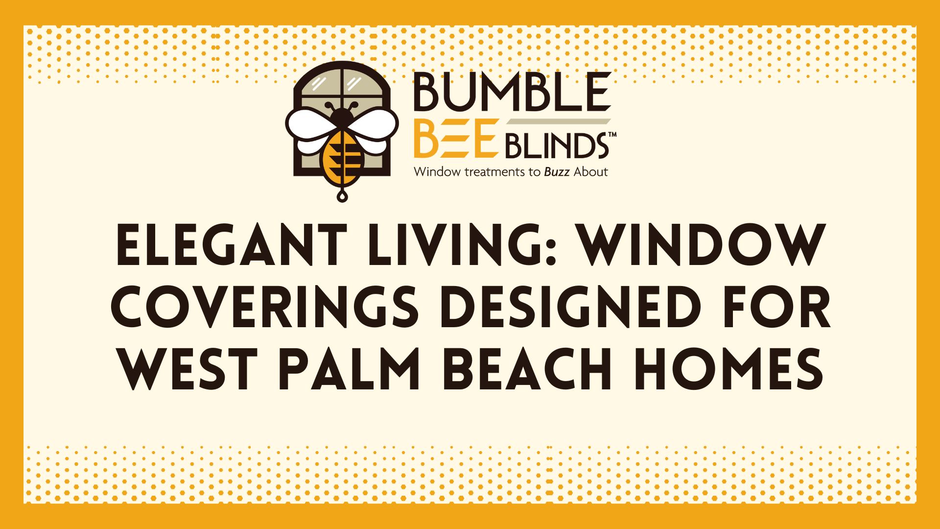 Window Coverings in Palm Beach, FL